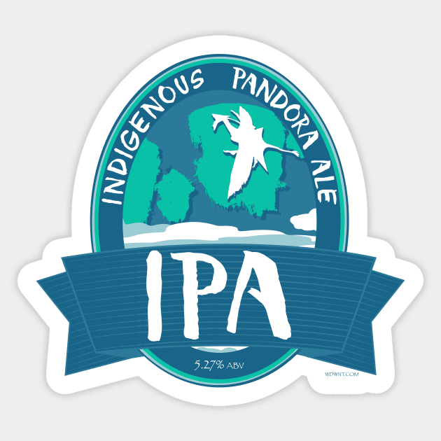 IPA - Indigenous Pandora Ale - AVATAR Land Inspired Shirt Sticker by WDWNT